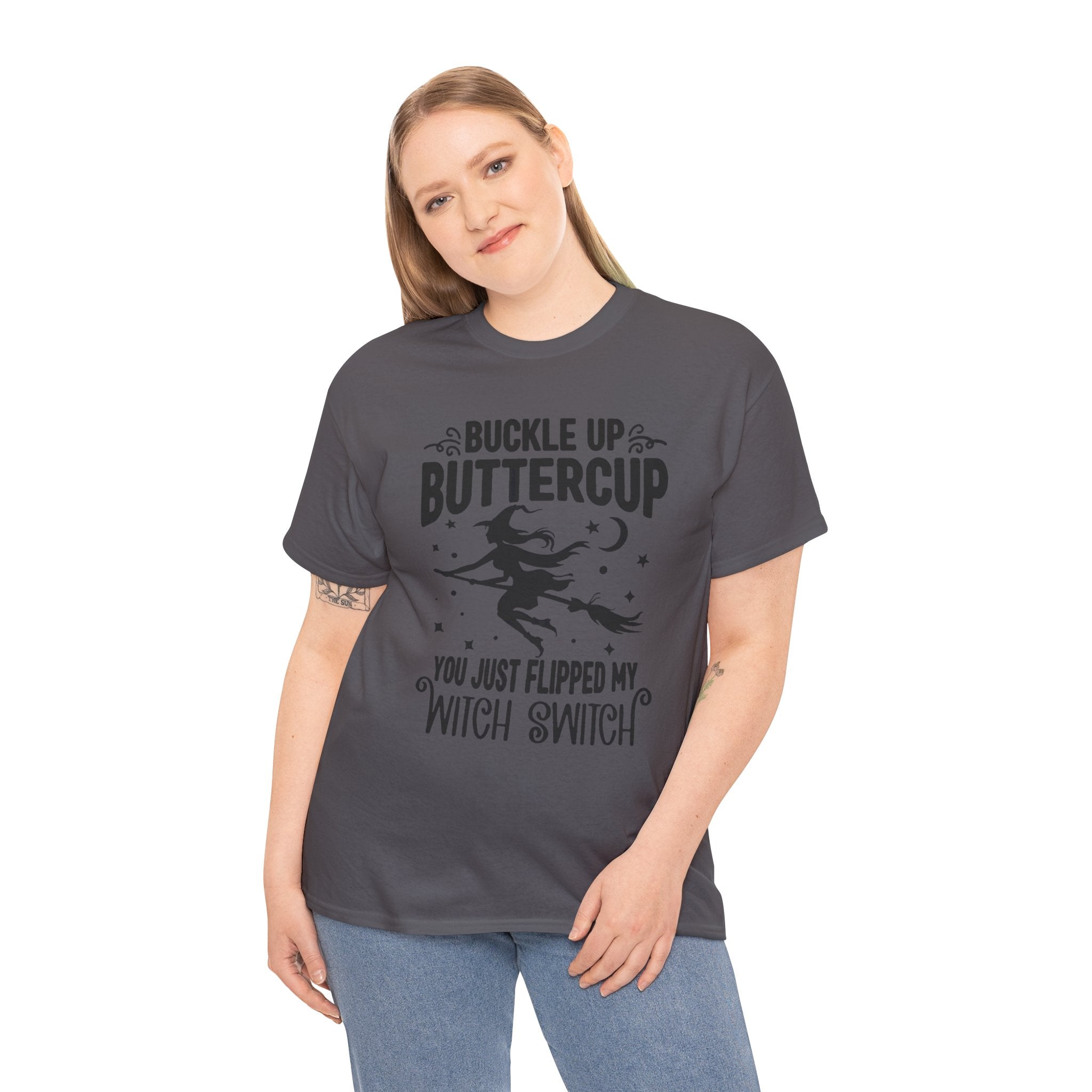 Witchy Humor Tee - Buckle Up Buttercup, Unisex Heavy Cotton Tee, Halloween Shirt, Casual Wear, Gift for Her, Funny T-Shirt - Metamorphosis Creations