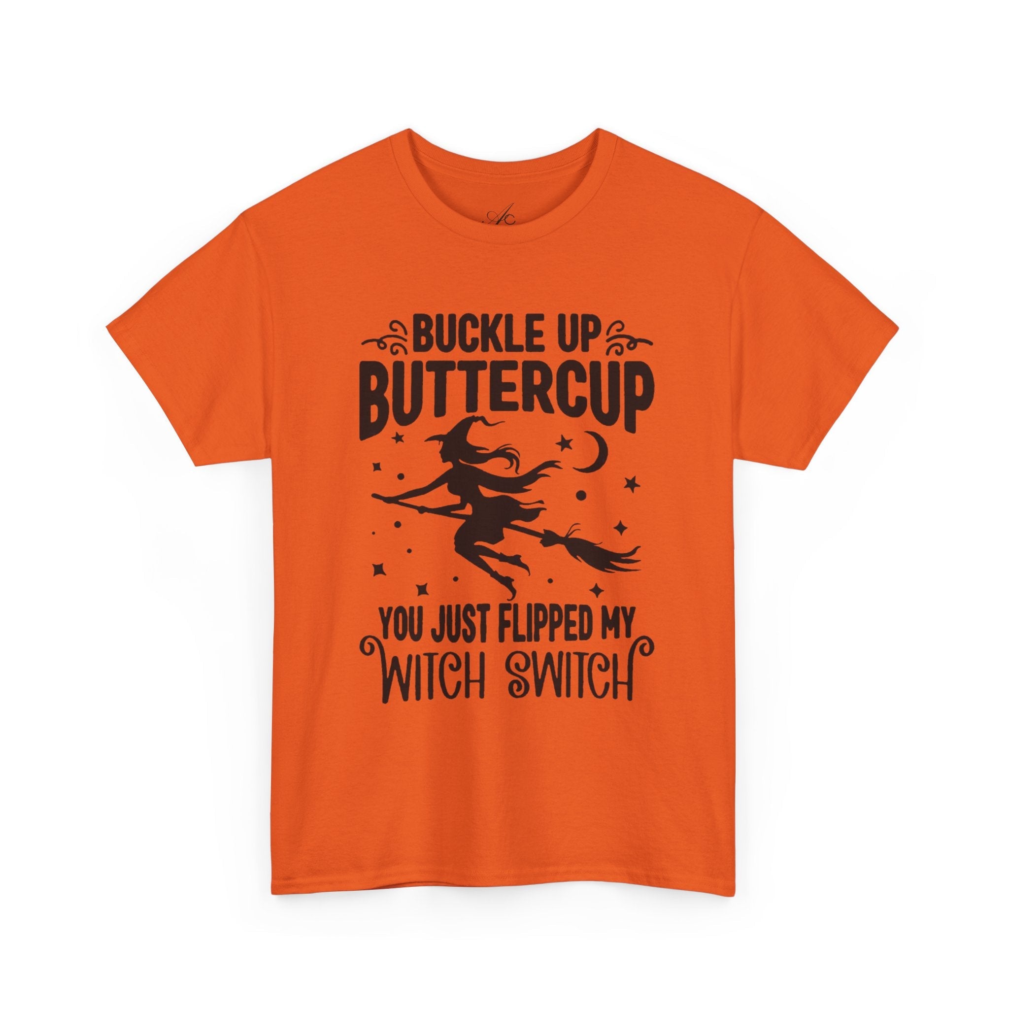 Witchy Humor Tee - Buckle Up Buttercup, Unisex Heavy Cotton Tee, Halloween Shirt, Casual Wear, Gift for Her, Funny T-Shirt - Metamorphosis Creations
