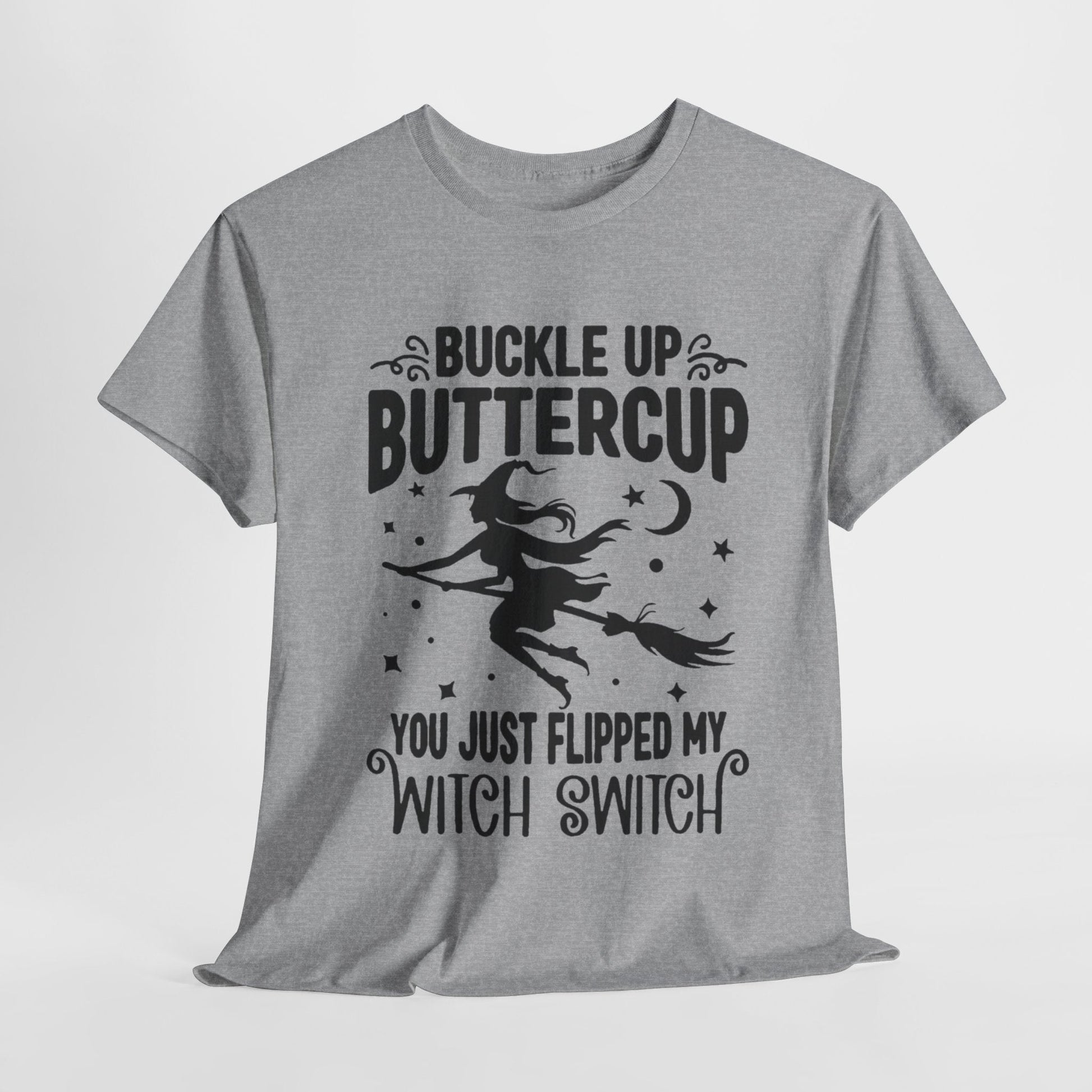 Witchy Humor Tee - Buckle Up Buttercup, Unisex Heavy Cotton Tee, Halloween Shirt, Casual Wear, Gift for Her, Funny T-Shirt - Metamorphosis Creations