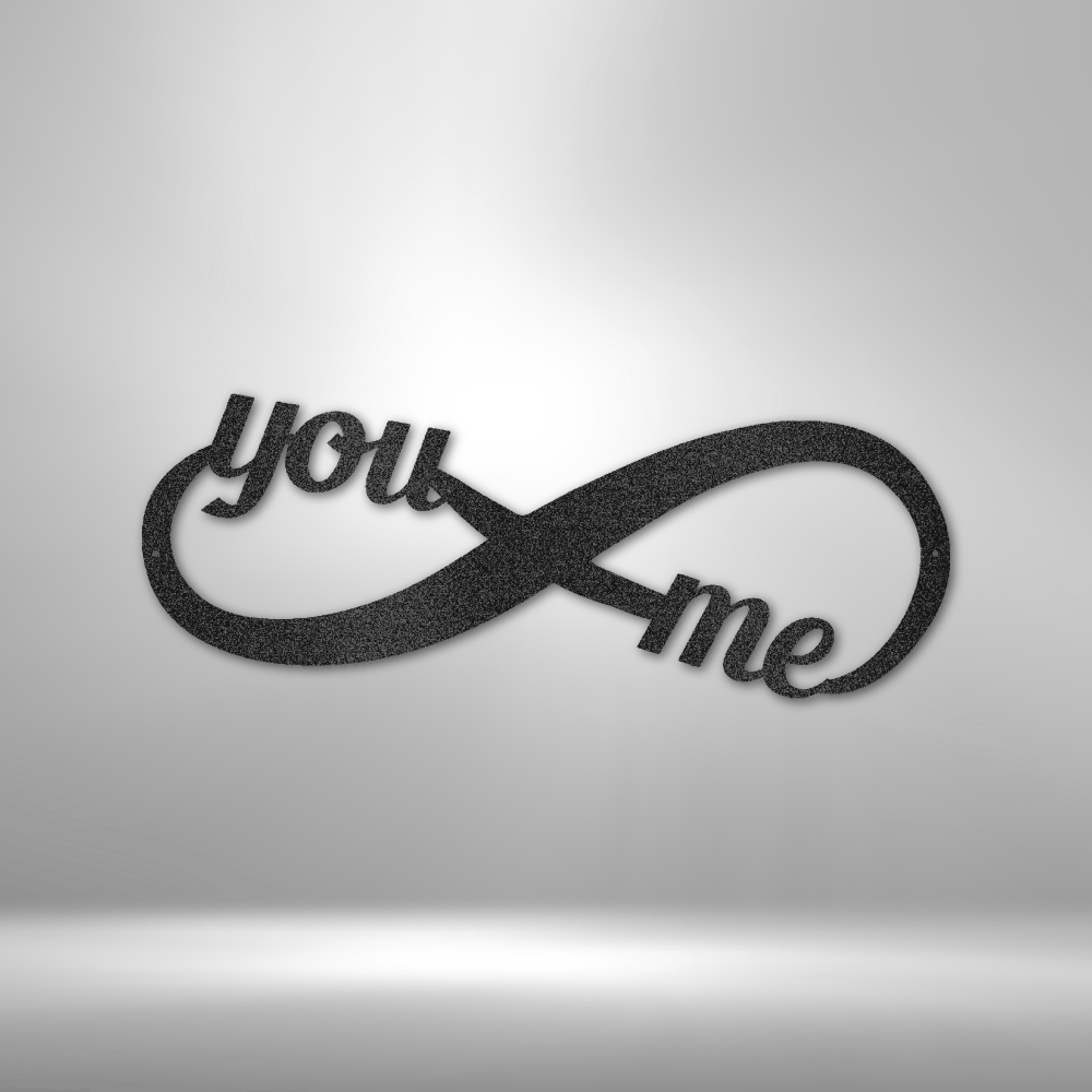 You and Me Infinity - Steel Sign - Metamorphosis Creations
