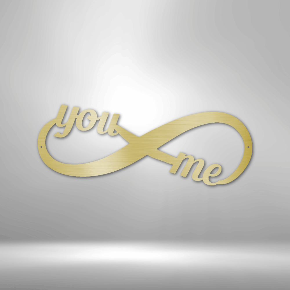 You and Me Infinity - Steel Sign - Metamorphosis Creations
