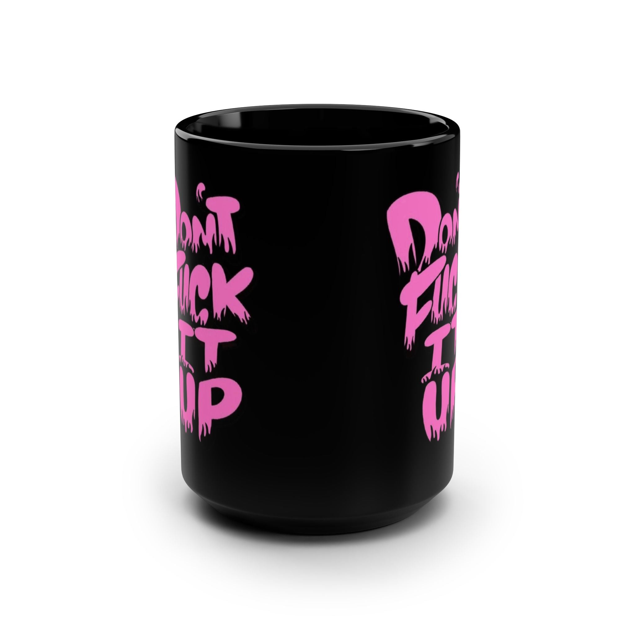 🎥 You never know who needs this message today. ☕Funny Black Mug - 15oz, Gag Gift for Coffee Lovers, Motivational Phrase Mug, Unique Kitchen Decor, Quirky Gift for Home Office - Metamorphosis Creations